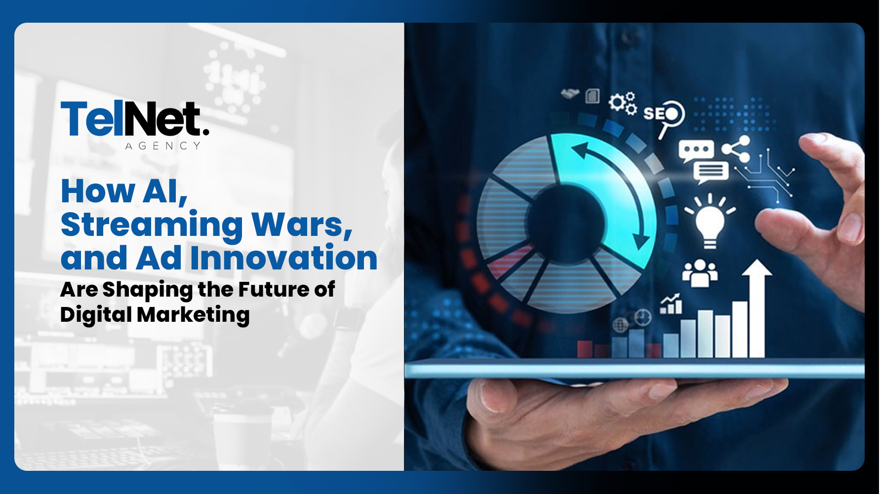 This Week in Media: How AI, Streaming Wars, and Ad Innovation Are Shaping the Future of Digital Marketing