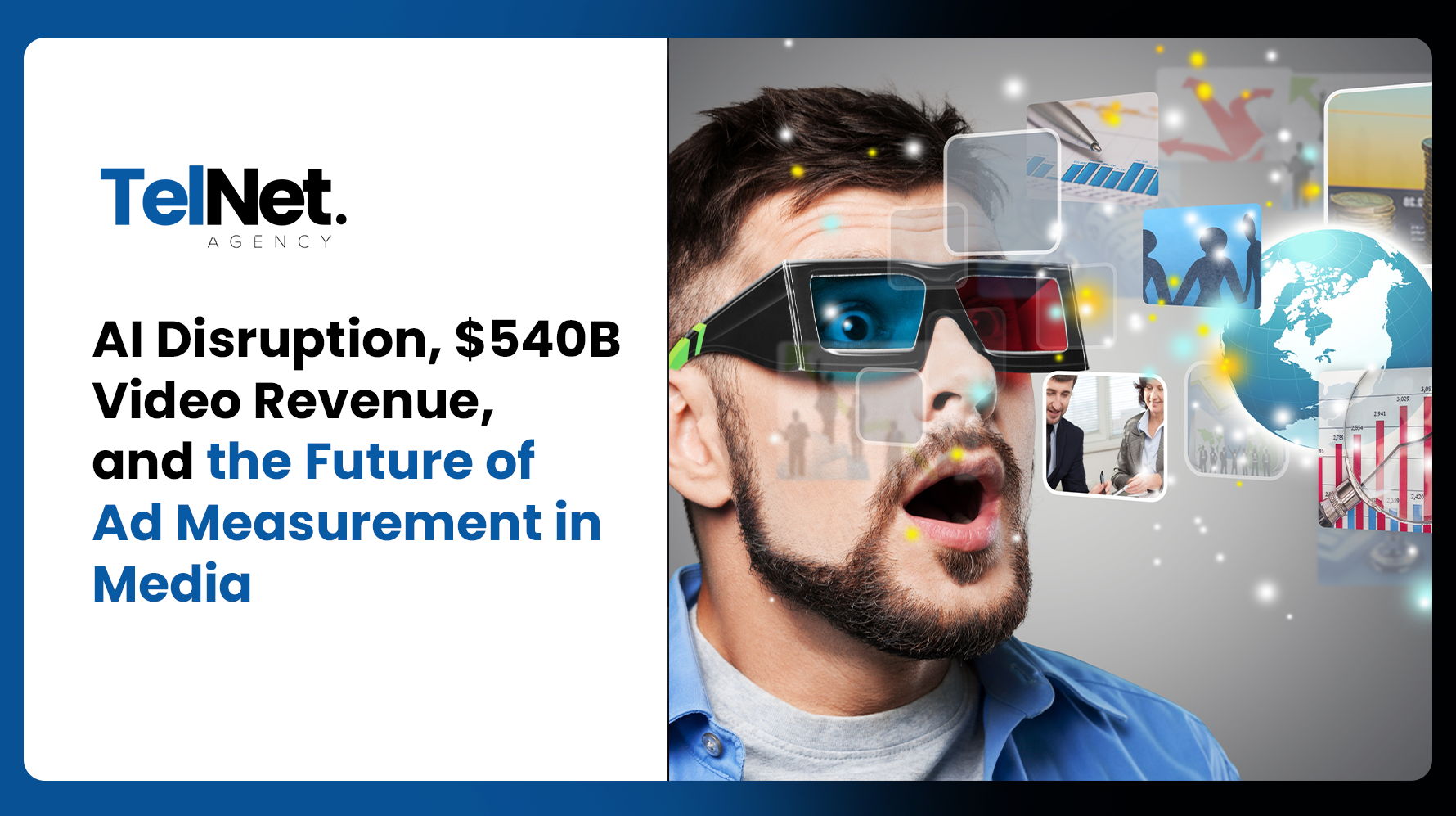 AI disruption in media with man wearing 3D glasses viewing digital data visuals